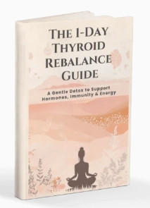 Bonus 4 1-Day Thyroid Rebalance Guide