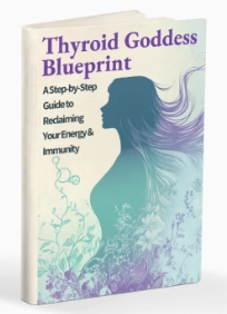 Bonus 5 Thyroid Goddess Blueprint